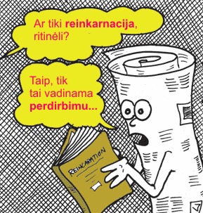 Recycling as Reincarnation