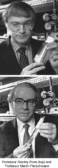 Stanley Pons; Martin Fleischmann